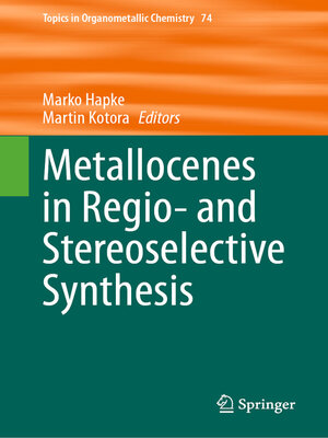 cover image of Metallocenes in Regio- and Stereoselective Synthesis